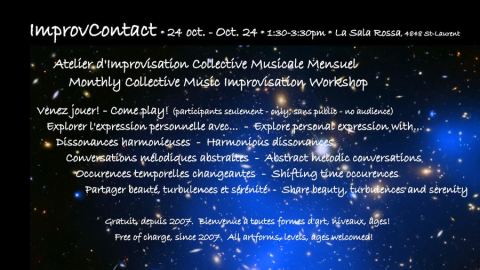 Poster: Venez jouer! Samedi 24 octobre 2026 : Session/Atelier d'Improvisation Collective Musicale de 13h30-15h30 à La Sala Rossa (gratuit; depuis 2007) Come play! Saturday October 24: Collective Music Improvi