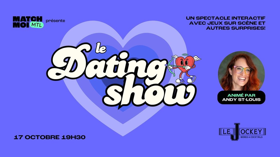 Le dating show (Célibataires et amis - 25-40 ans)