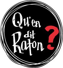 Photo of Qu’en dit Raton?