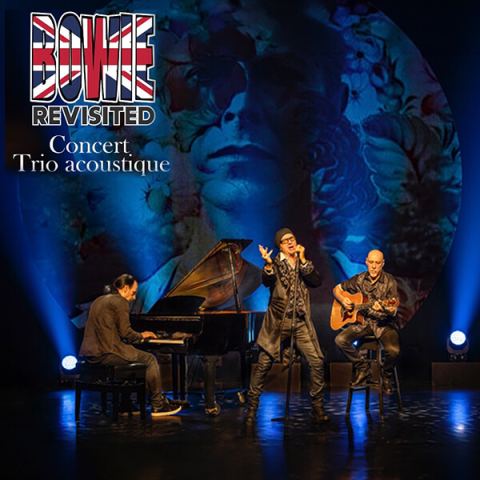 Poster: Bowie Revisited, Concert Acoustique Tournée 10 ans déjà !
