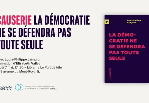 Poster: Causerie | La démocratie ne se défendra pas toute seule, Librairie Le port de tête, Thursday, May 7