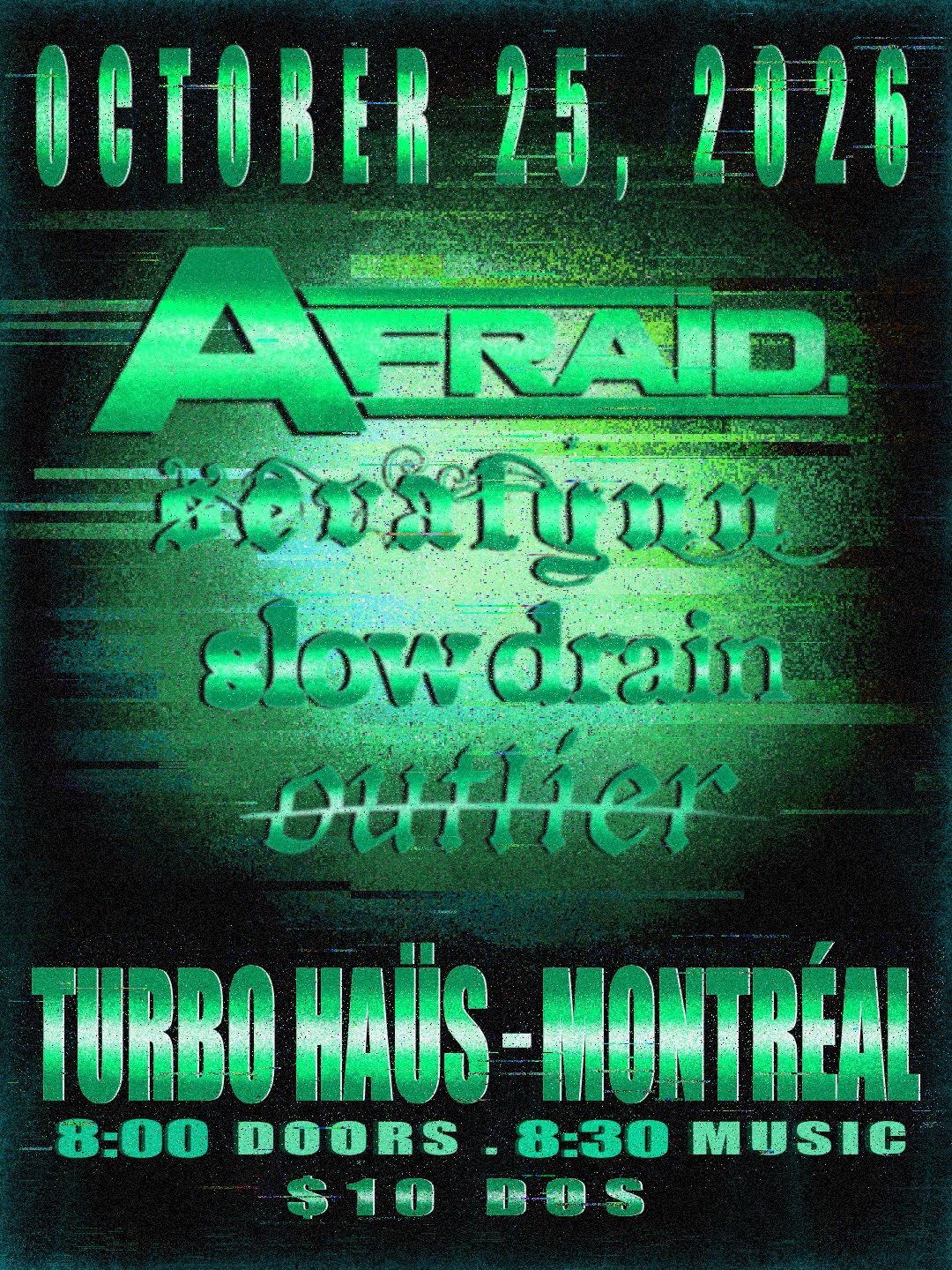 Afraid + Sevalynn + Slow Drain + Outlier