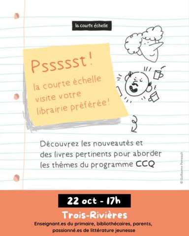 Poster: La courte échelle débarque en librairie, Librairie Poirier, Thursday, October 22