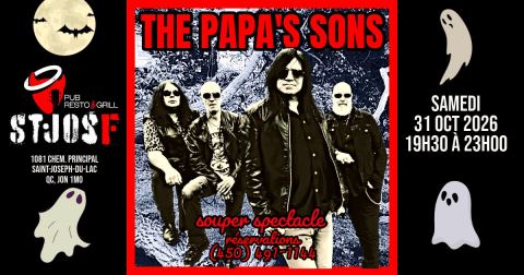 Poster: THE PAPA'S SONS - PARTY D'HALLOWEEN au St-JosF, Resto-Pub de la Montagne / Pub Resto & Grill St-JosF, Saturday, October 31