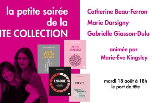 Poster: RENCONTRE | LA PETITE COLLECTION, Librairie Le port de tête, Tuesday, August 18