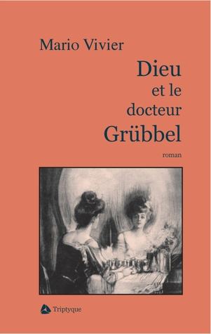 Cover of the book Dieu et le docteur Grübbel