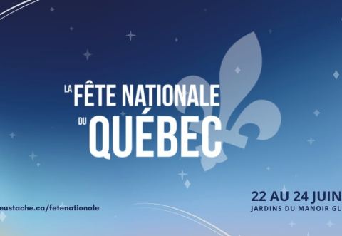 Poster: Fête nationale du Québec à Saint-Eustache, Maison de la culture et du patrimoine (Espace muséal du manoir Globensky), Saturday, June 22