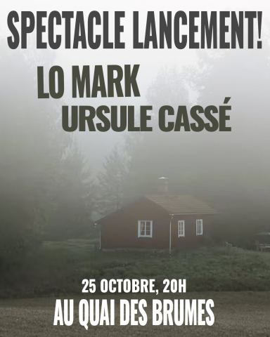 Poster: Lo Mark + Ursule Cassé