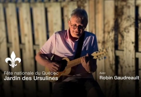 Poster: Spectacle de Robin Gaudreault à l'occasion de la Fête nationale du Québec, Jardin des Ursulines de Roberval, Tuesday, June 23