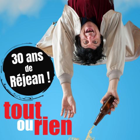 Poster: Jean-Claude Gélinas — Tout ou rien, Théâtre Belcourt, Friday, May 28