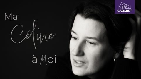Poster: Stéphanie Bédard — Ma Céline à Moi