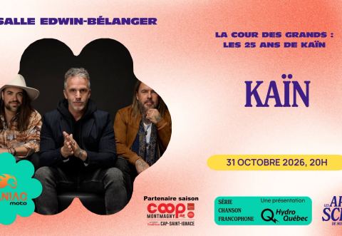 Poster: Kaïn - ADLS Montmagny - 31.10.2026, Salle Edwin-Bélanger, Saturday, October 31