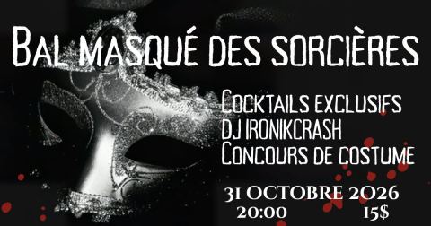 Poster: Bal masqué des sorcières à la Tétro 👻🎃🧟‍♀️, La Tétro, Saturday, October 31