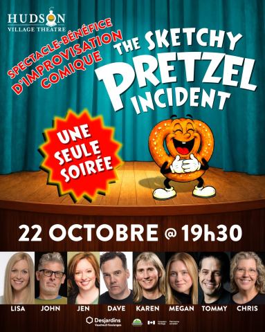 Poster: An Evening of Improv with The Sketchy Pretzel Incident, Hudson Village Theatre, Thursday, October 22
