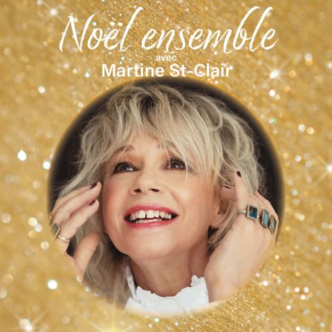 Poster: Noël ensemble avec Martine St-Clair