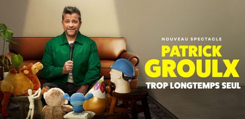 Poster: Patrick Groulx | Trop longtemps seul