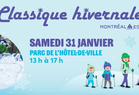 Affiche : Classique hivernale - 31 janvier (Montréal-Est), Parc de l'Hôtel-de-Ville, samedi 31 janvier