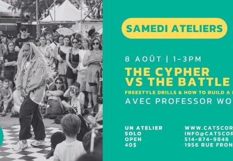 Poster: Atelier SOLO - the Cypher vs the Battle avec Word, Cat’s Corner, Saturday, August 8