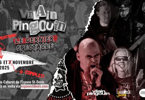 Poster: Vilain Pingouin - La Dernière Tournée | Montréal