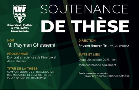 Poster: Soutenance de thèse de Payman Ghassemi, Pavillon Albert-Tessier (salle 1222), Université du Québec à Trois-Rivières, Thursday, October 29