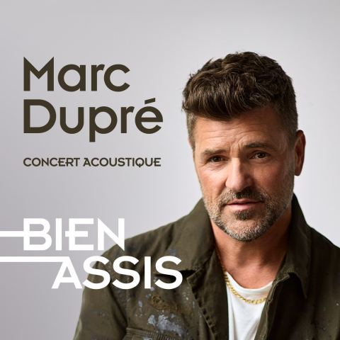 Poster: Marc Dupré — Bien assis, Théâtre Belcourt, Friday, January 29
