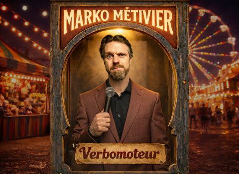 Poster: Marko Métivier - Verbomoteur en rodage | Québec