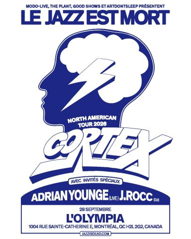 Poster: Jazz is Dead: Cortex avec/ Adrian Younge (LIVE) & J.ROCC (DJ)- Montréal