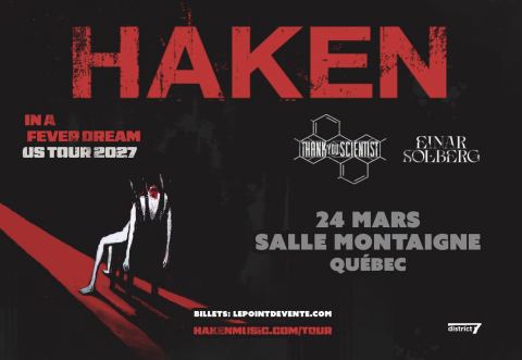 Poster: HAKEN avec THANK YOU SCIENTIST et EINAR SOLBERG // Mercredi 24 mars 2027 // Salle Montaigne, Salle Montaigne, Wednesday, March 24