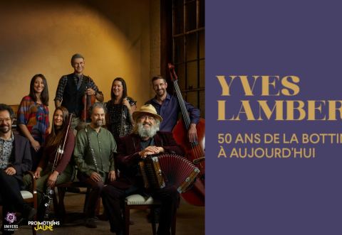 Poster: Yves Lambert - 50 ANS, DE LA BOTTINE À AUJOURD’HUI | Baie-Comeau