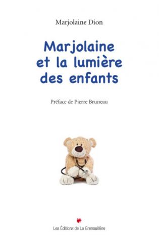 Cover of the book Marjolaine et la lumière des enfants