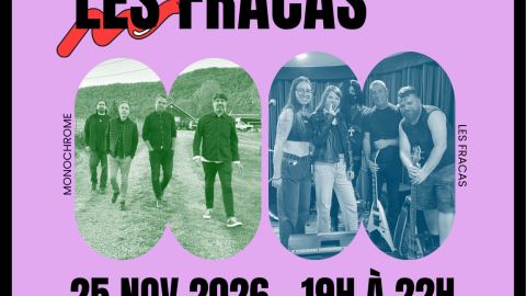 Poster: Programmation double : Monochrome et les Fracas