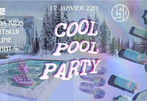 Poster: Cool pool party, Taverna, Friday, January 17