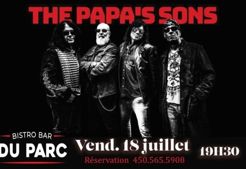 Poster: THE PAPA'S SONS au Bistro-Bar du Parc vendredi 18 juillet 2025