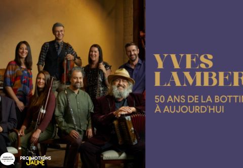 Poster: Yves Lambert - 50 ANS, DE LA BOTTINE À AUJOURD’HUI | St-Georges-de-Beauce, Cégep Beauce-Appalaches, Saturday, December 20
