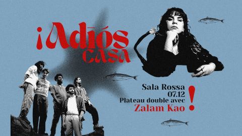 Affiche : Adiós, CASA! Luan Larobina et Zalam Kao