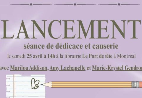 Poster: Lancement, séance de dédicace et causerie autour de la romance !, Librairie Le port de tête, Saturday, April 25
