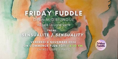 Poster: Friday Fuddle | Soirée scène ouverte - Open Mic Night