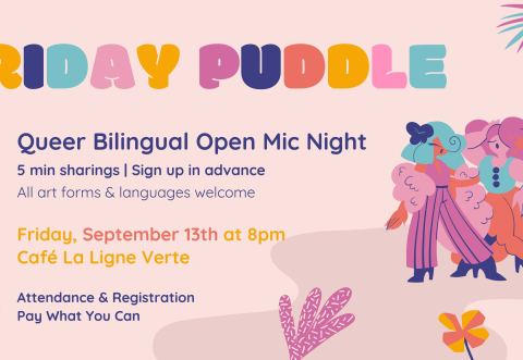 Poster: PRIDAY PUDDLE #2 | Soirée Micro Ouvert - Open Mic Night