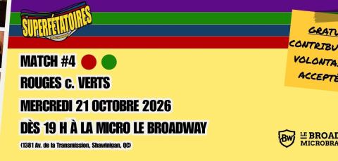 Poster: Match no.4 Rouges contre Verts, Broadway Microbrasserie, Wednesday, October 21