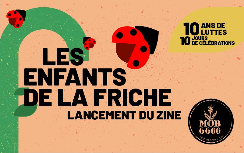 Affiche : Les enfants de la Friche - Lancement du zine