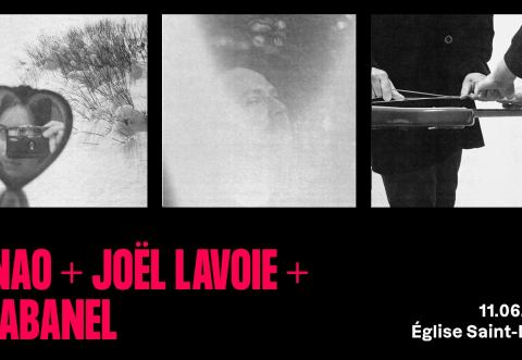 Poster: N NAO + Joël Lavoie + Chabanel | Suoni Per Il Popolo 2023