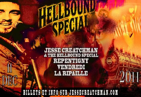 Poster: Jesse Creatchman & The Hellbound Special en tournée | La Ripaille, Repentigny, La Ripaille, Friday, December 11