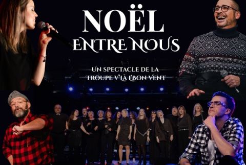 Poster: La Troupe V'là l'Bon Vent — Noël entre nous
