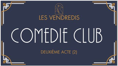 Poster: Vendredi Comédie Club 21h, Le Baratineur, Friday, October 30