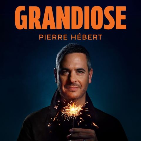 Poster: PIERRE HÉBERT – GRANDIOSE