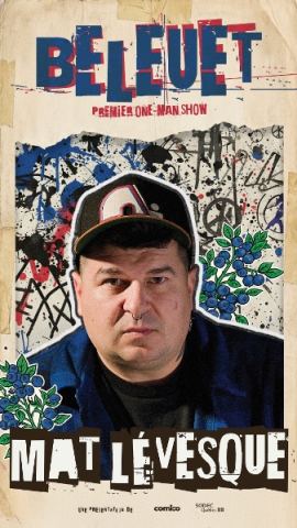 Poster: Mat Lévesque — Beleuet