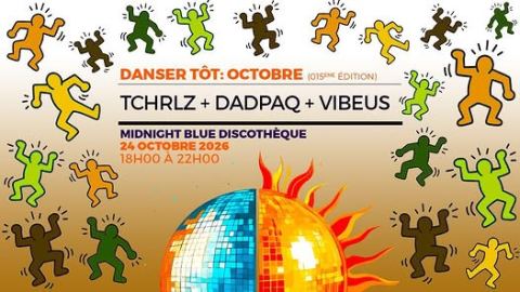 Poster: Danser tôt : Octobre (015e édition), Midnight Blue Discothèque, Saturday, October 24