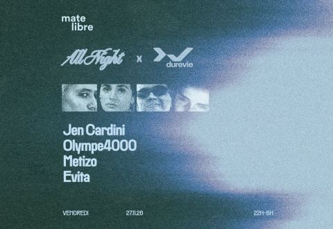Poster: ALL NIGHT x Dure Vie — Jen Cardini • Olympe4000 • Metizo • Evita, Société des arts technologiques [SAT], Friday, November 27