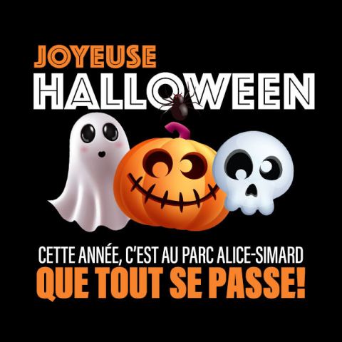 Poster: Cette année, Halloween prend possession du parc Alice-Simard!