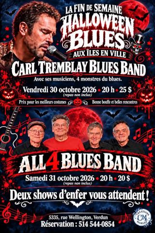 Poster: L'HALLOWEEN BLUES aux ÎLES en VILLE, 5335 rue Wellington, Friday, October 30